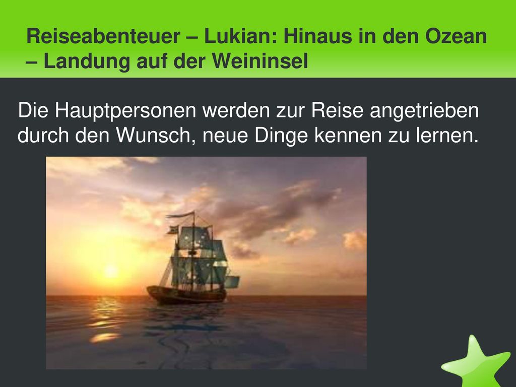 Reiseabenteuer – Lukian: Hinaus in den Ozean – Landung auf der Weininsel