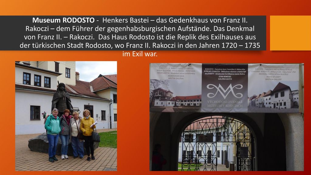 Museum RODOSTO - Henkers Bastei – das Gedenkhaus von Franz II