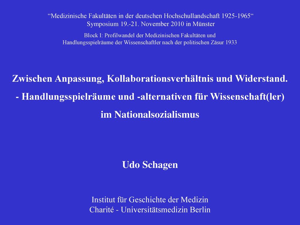 Medizinische Fakultäten in der deutschen Hochschullandschaft Symposium November 2010 in Münster