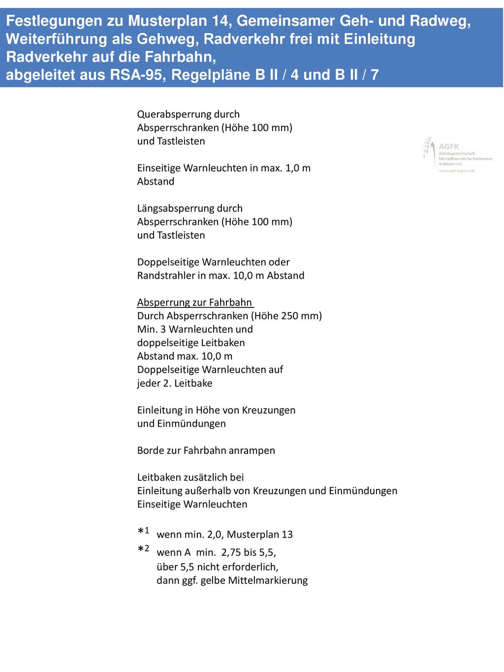 abgeleitet aus RSA-95, Regelpläne B II / 4 und B II / 7