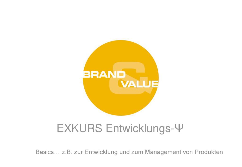 Basics… z.B. zur Entwicklung und zum Management von Produkten