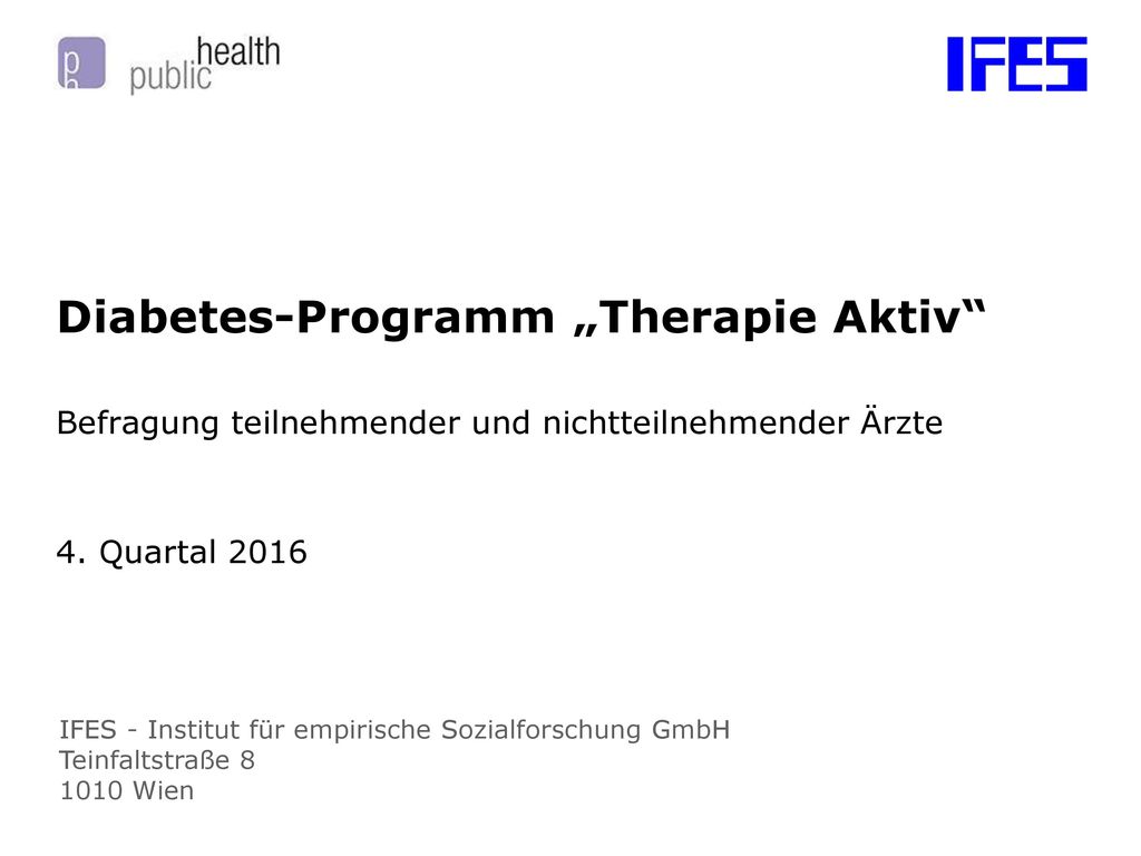 Diabetes-Programm „Therapie Aktiv Befragung teilnehmender und nichtteilnehmender Ärzte 4. Quartal 2016