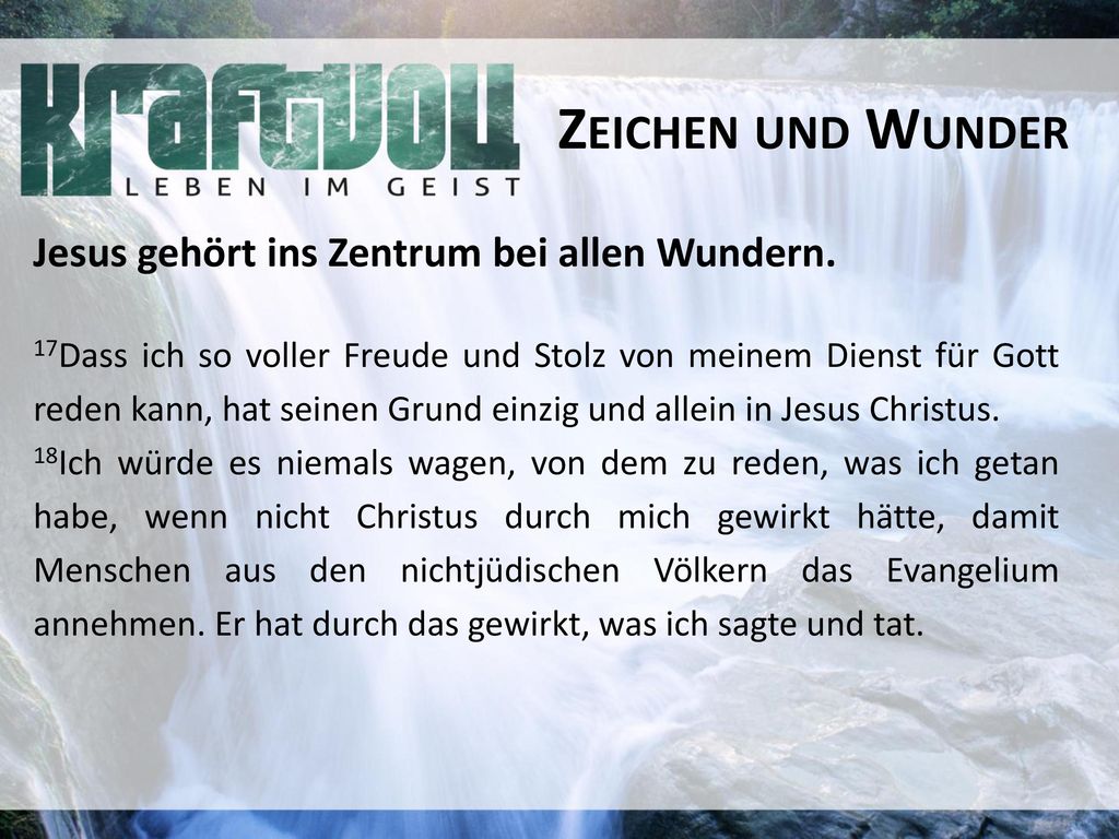Zeichen und Wunder Jesus gehört ins Zentrum bei allen Wundern.