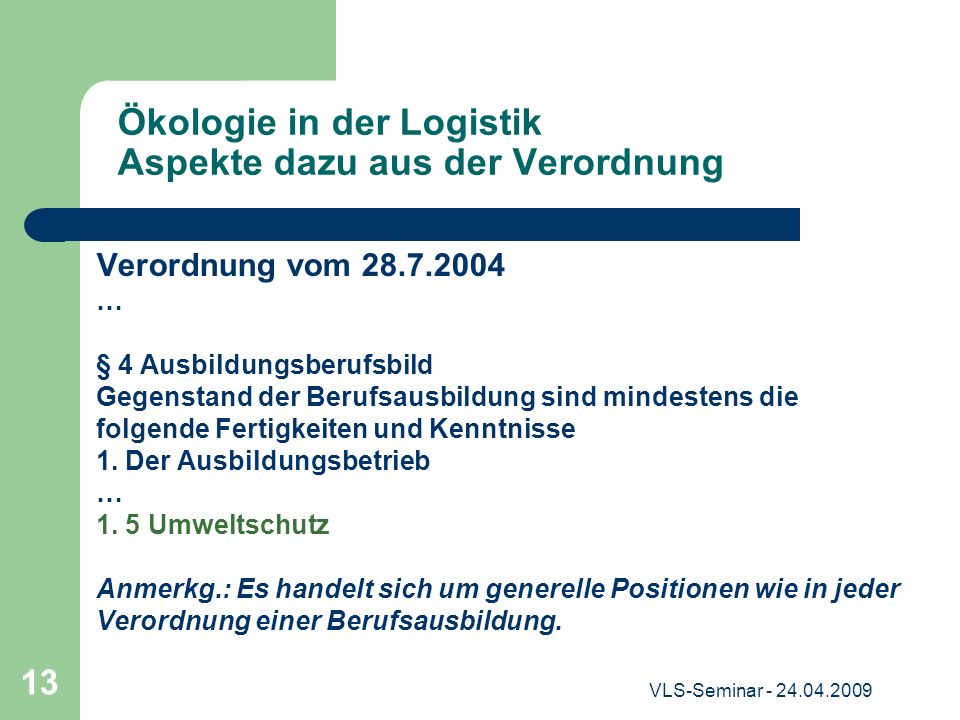 Ökologie in der Logistik Aspekte dazu aus der Verordnung