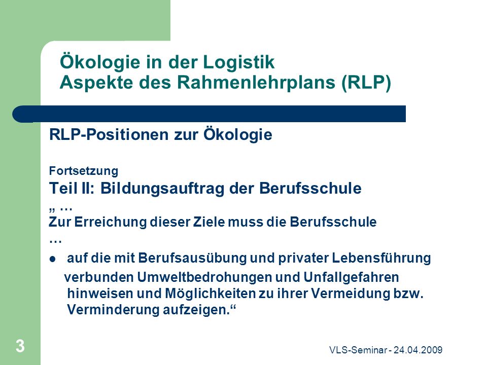 Ökologie in der Logistik Aspekte des Rahmenlehrplans (RLP)