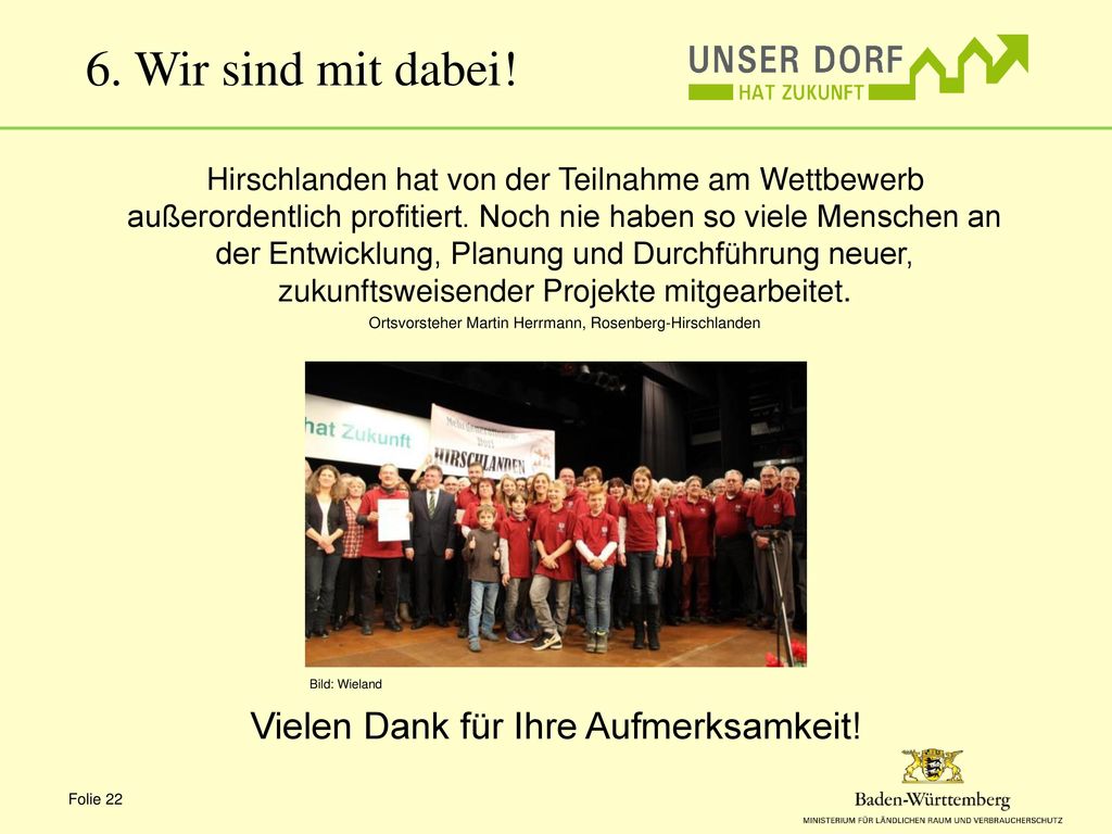 6. Wir sind mit dabei! Vielen Dank für Ihre Aufmerksamkeit!