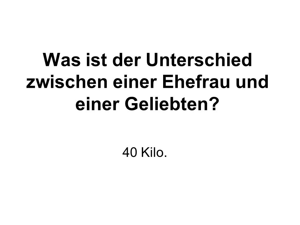 Was ist der Unterschied zwischen einer Ehefrau und einer Geliebten