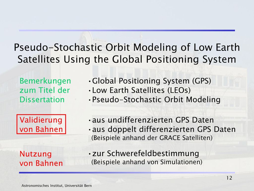 Pseudo-Stochastic Orbit Modeling of Low Earth Satellites Using the Global Positioning System