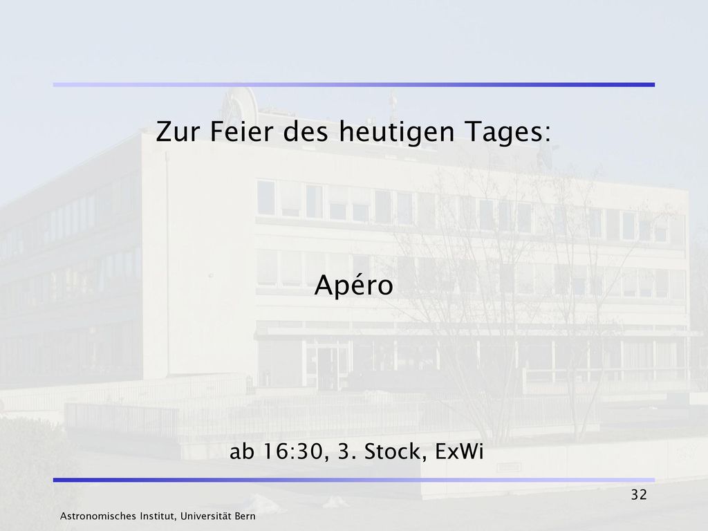 Zur Feier des heutigen Tages: