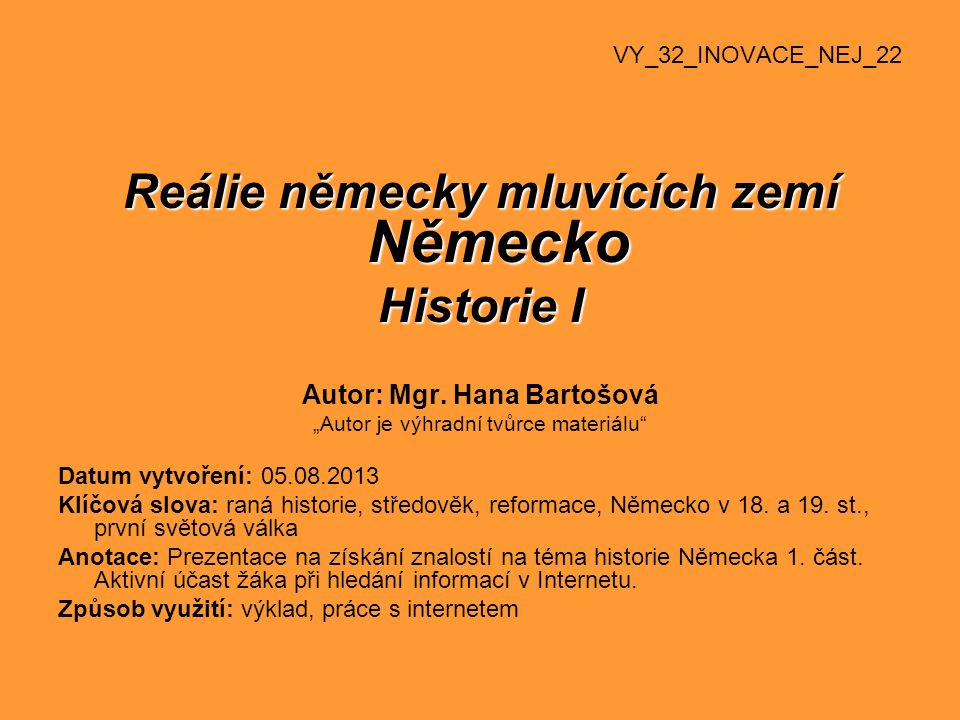 Reálie německy mluvících zemí Německo Autor: Mgr. Hana Bartošová