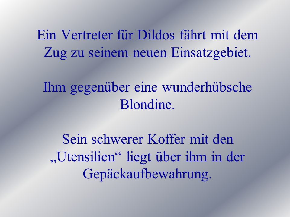Ein Vertreter für Dildos fährt mit dem Zug zu seinem neuen Einsatzgebiet.