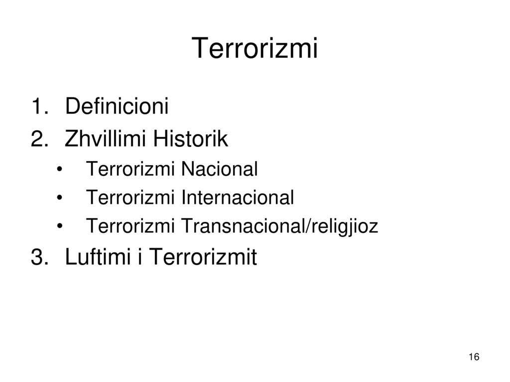 Terrorizmi Definicioni Zhvillimi Historik Luftimi i Terrorizmit