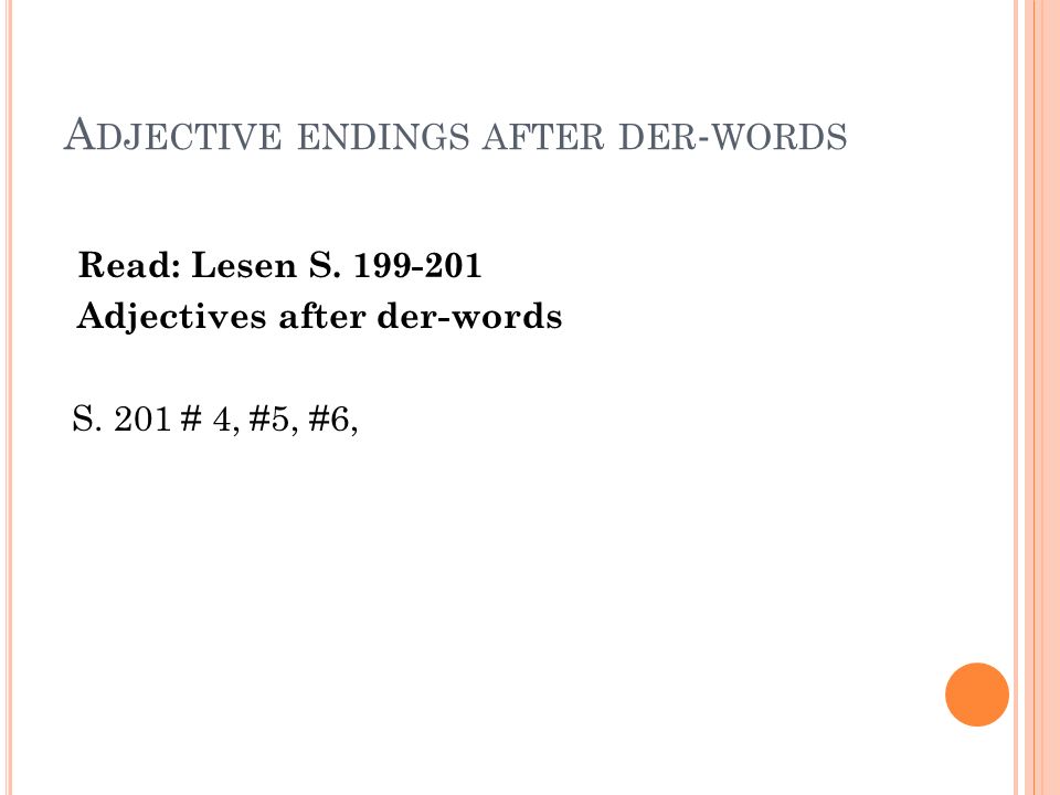 Adjective endings after der-words