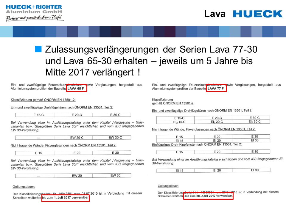 Lava Zulassungsverlängerungen der Serien Lava und Lava erhalten – jeweils um 5 Jahre bis Mitte 2017 verlängert !