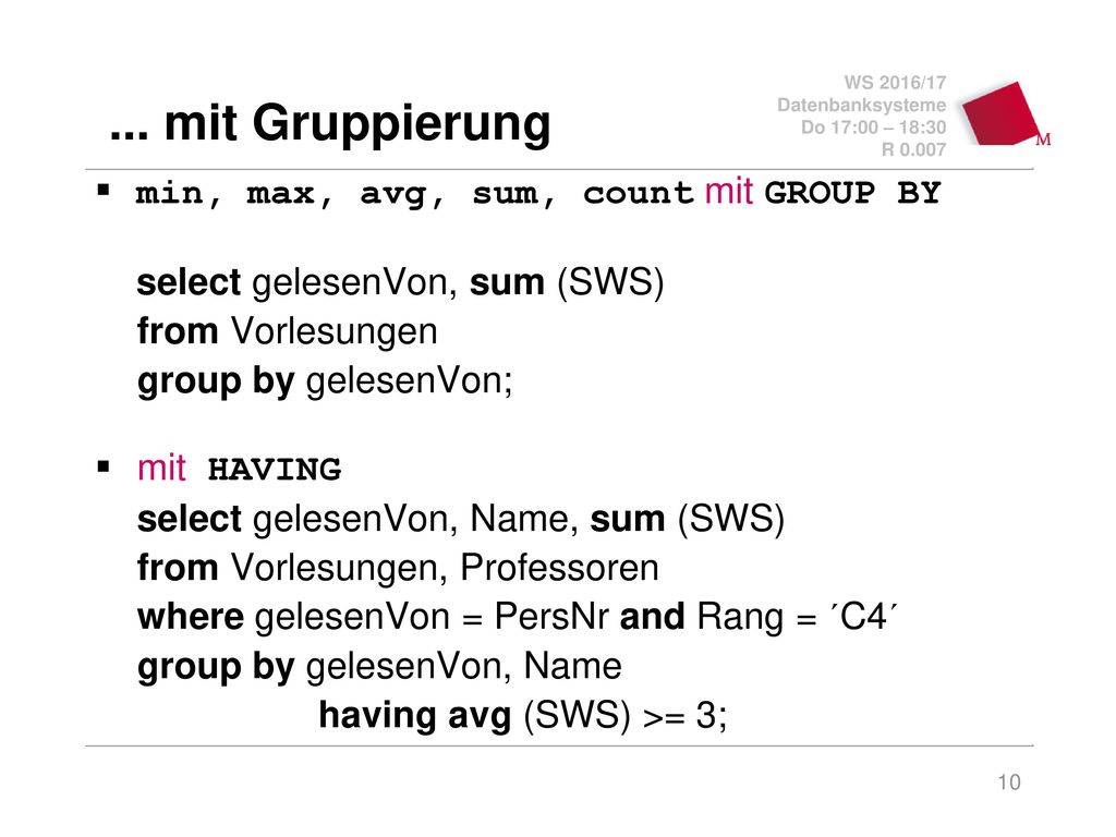 ... mit Gruppierung min, max, avg, sum, count mit GROUP BY
