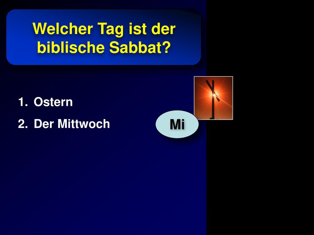 Welcher Tag ist der biblische Sabbat