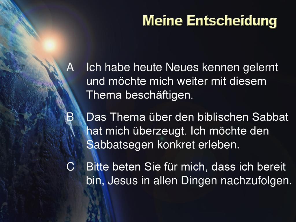 A Ich habe heute Neues kennen gelernt und möchte mich weiter mit diesem Thema beschäftigen.