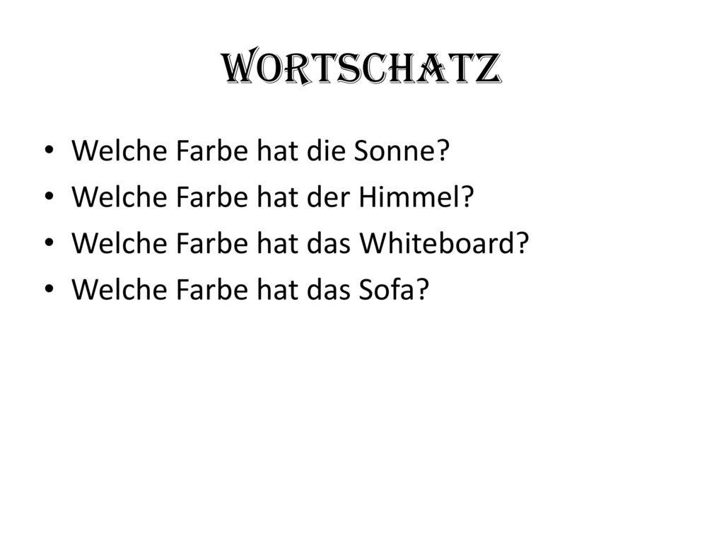 Wortschatz Welche Farbe hat die Sonne Welche Farbe hat der Himmel