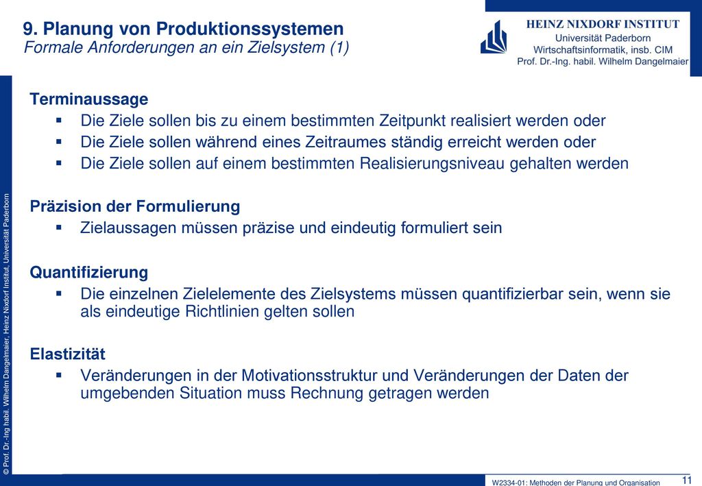 9. Planung von Produktionssystemen Formale Anforderungen an ein Zielsystem (1)