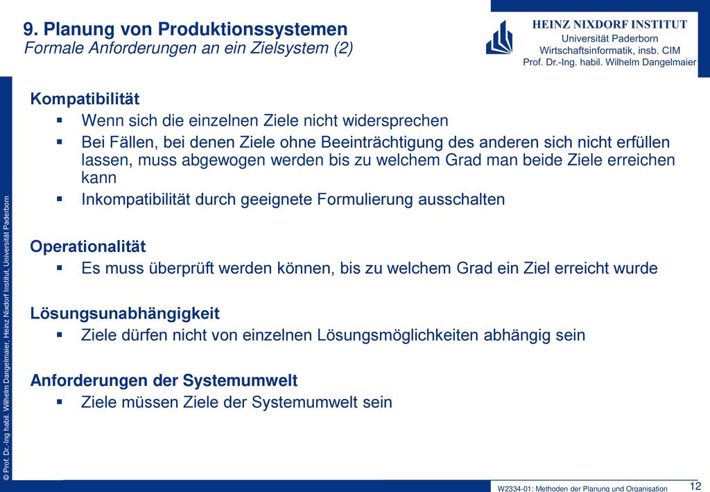 9. Planung von Produktionssystemen Formale Anforderungen an ein Zielsystem (2)