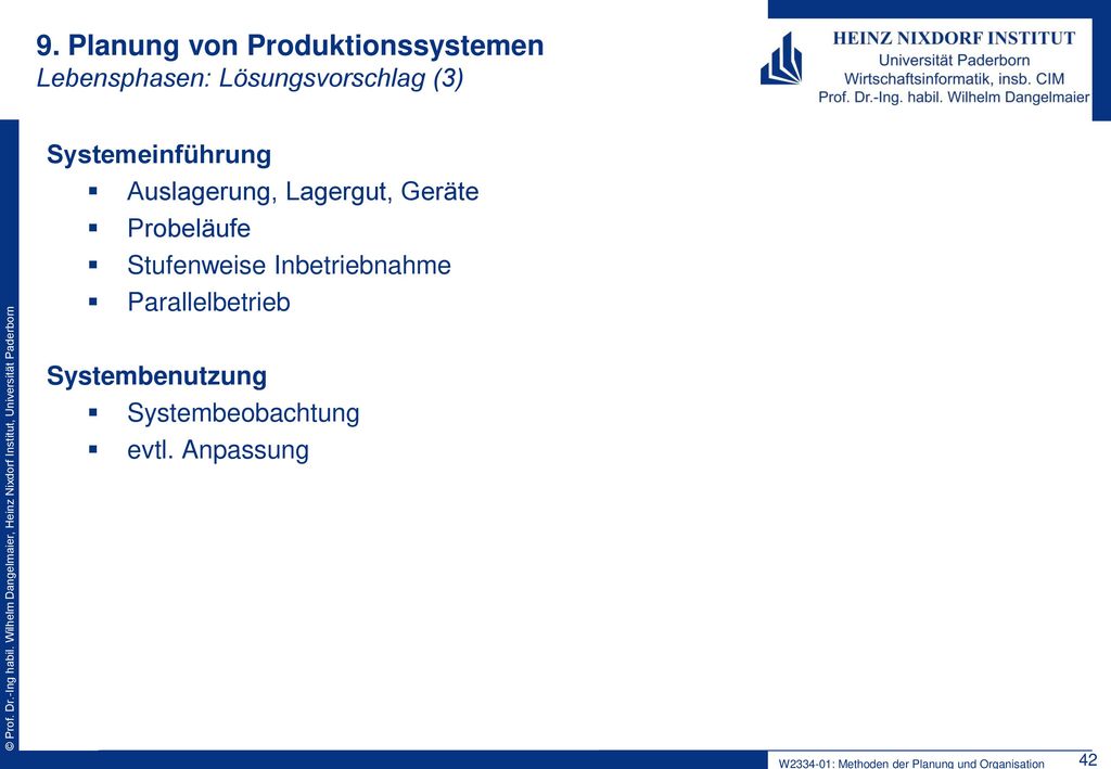 9. Planung von Produktionssystemen Lebensphasen: Lösungsvorschlag (3)