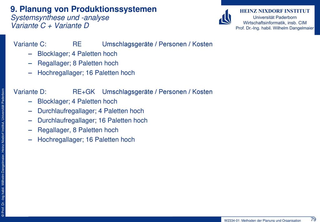 9. Planung von Produktionssystemen Systemsynthese und -analyse Variante C + Variante D