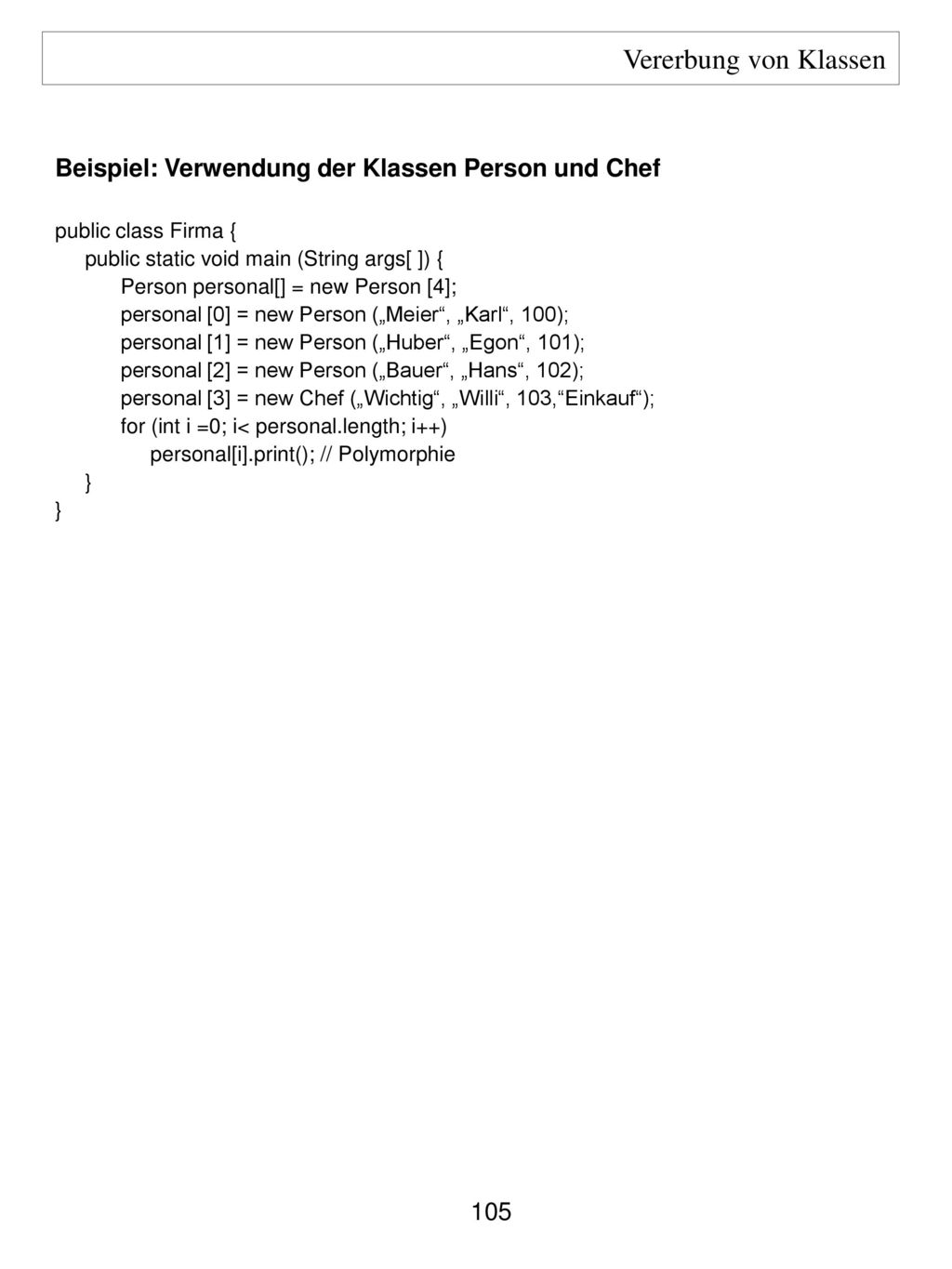 Vererbung von Klassen Beispiel: Verwendung der Klassen Person und Chef