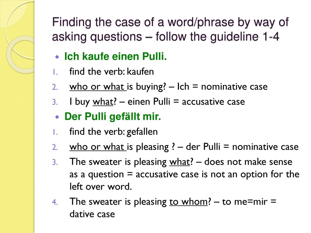 Finding the case of a word/phrase by way of asking questions – follow the guideline 1-4