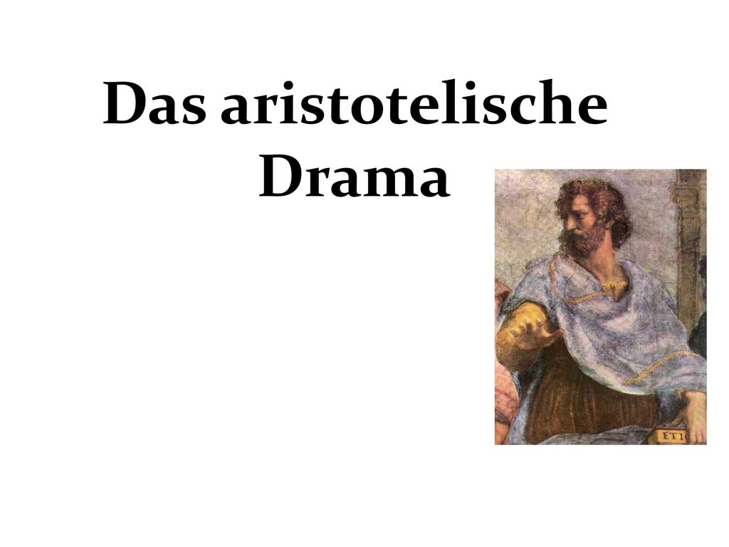 Das aristotelische Drama