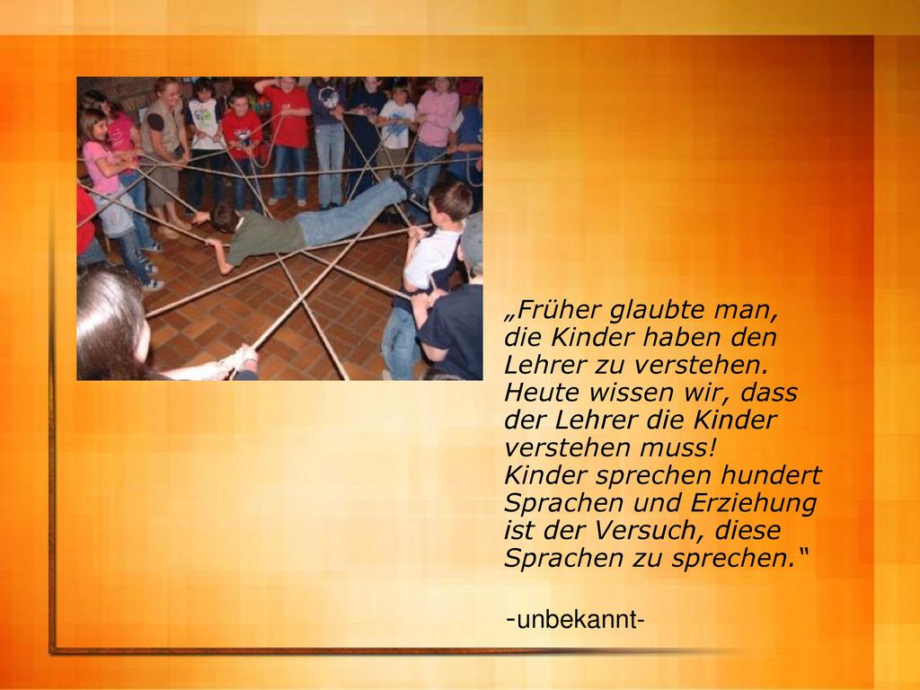 „Früher glaubte man, die Kinder haben den Lehrer zu verstehen