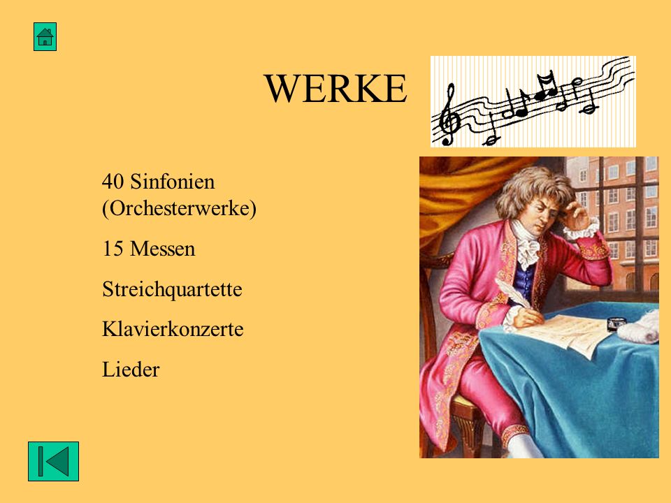 WERKE 40 Sinfonien (Orchesterwerke) 15 Messen Streichquartette