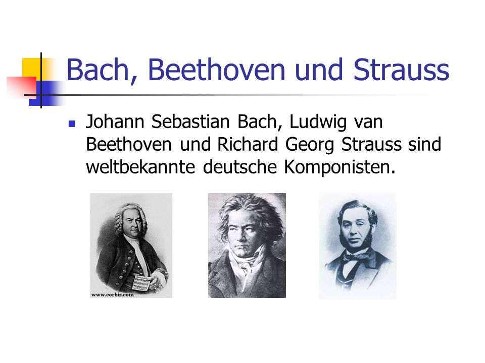 Bach, Beethoven und Strauss