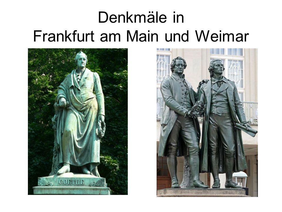 Denkmäle in Frankfurt am Main und Weimar