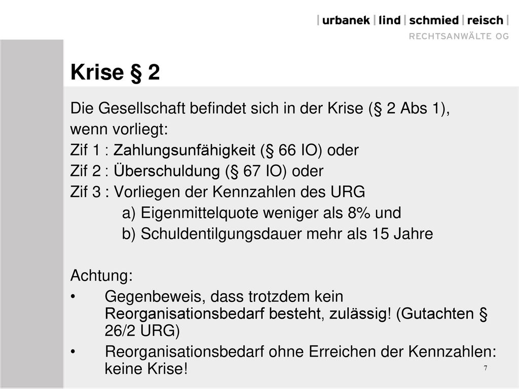 Krise § 2 Die Gesellschaft befindet sich in der Krise (§ 2 Abs 1),