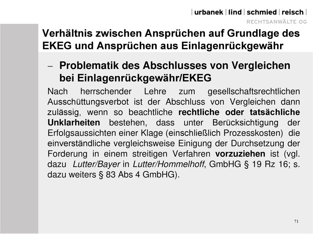 Verhältnis zwischen Ansprüchen auf Grundlage des EKEG und Ansprüchen aus Einlagenrückgewähr