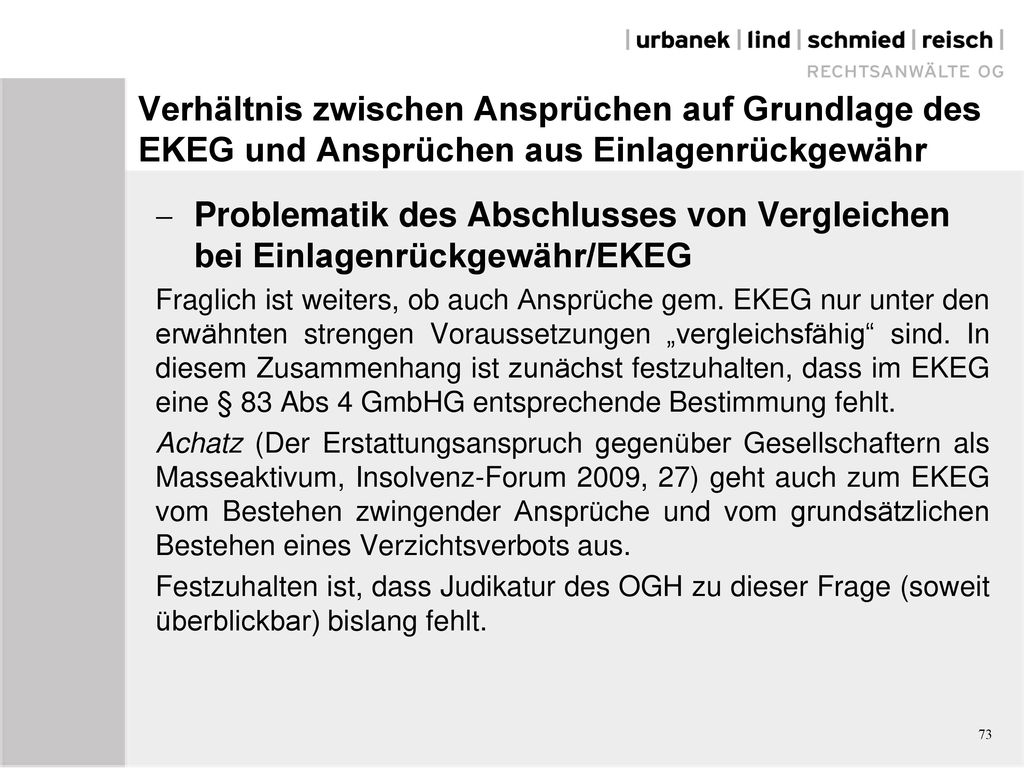Verhältnis zwischen Ansprüchen auf Grundlage des EKEG und Ansprüchen aus Einlagenrückgewähr