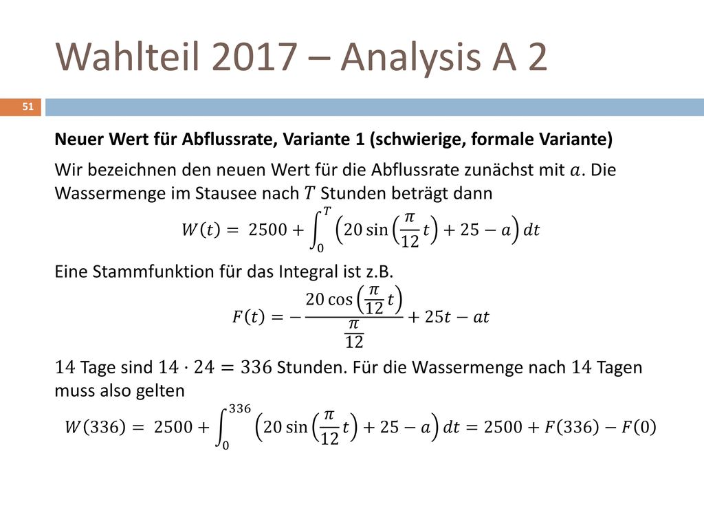 Wahlteil 2017 – Analysis A 2 Neuer Wert für Abflussrate, Variante 1 (schwierige, formale Variante)