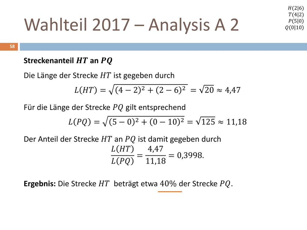 𝐻(2|6) 𝑇(4|2) 𝑃 5 0. 𝑄 Wahlteil 2017 – Analysis A 2.