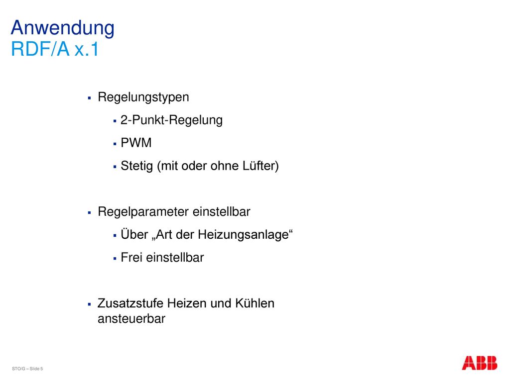 Anwendung RDF/A x.1 Regelungstypen 2-Punkt-Regelung PWM
