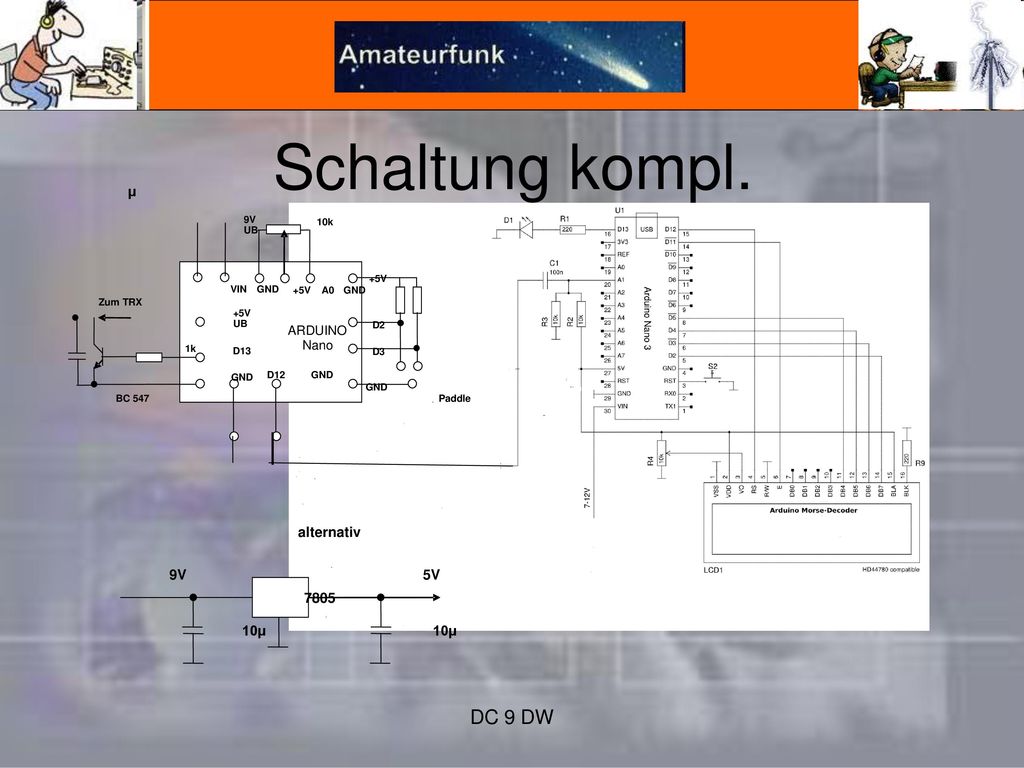 Schaltung kompl. DC 9 DW µ 9V 5V µ alternativ ARDUINO Nano