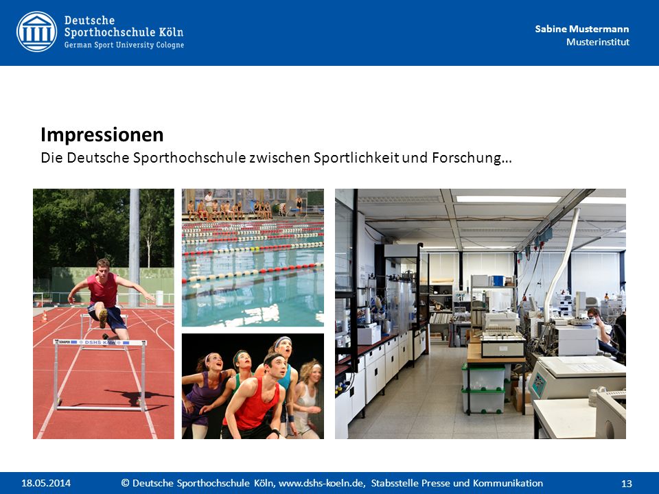 Impressionen Die Deutsche Sporthochschule zwischen Sportlichkeit und Forschung…
