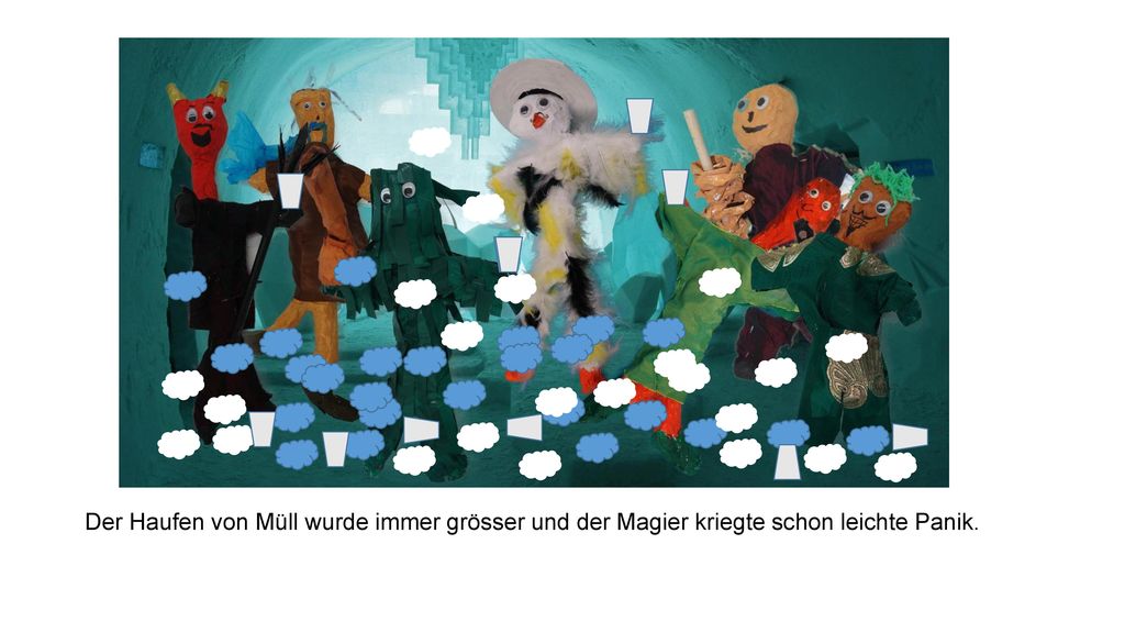 v Der Haufen von Müll wurde immer grösser und der Magier kriegte schon leichte Panik.