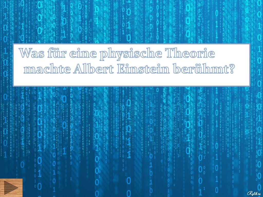 Was für eine physische Theorie machte Albert Einstein berühmt