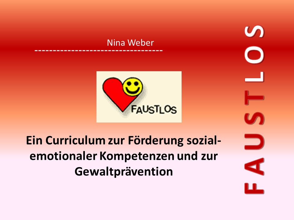 Nina Weber F a u s t l o s.
