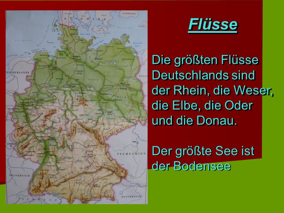 Flüsse Die größten Flüsse Deutschlands sind