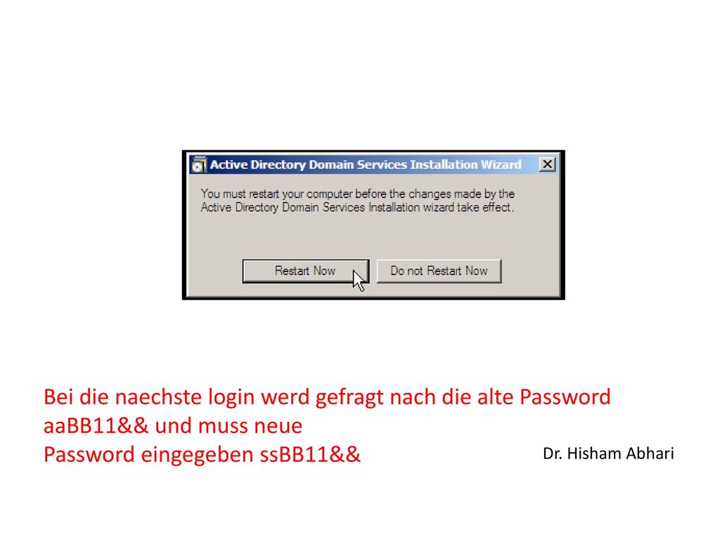 Bei die naechste login werd gefragt nach die alte Password