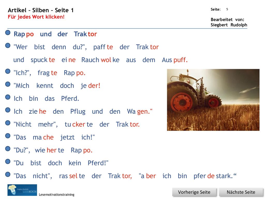 Rap po und der Trak tor Wer bist denn du , paff te der Trak tor und