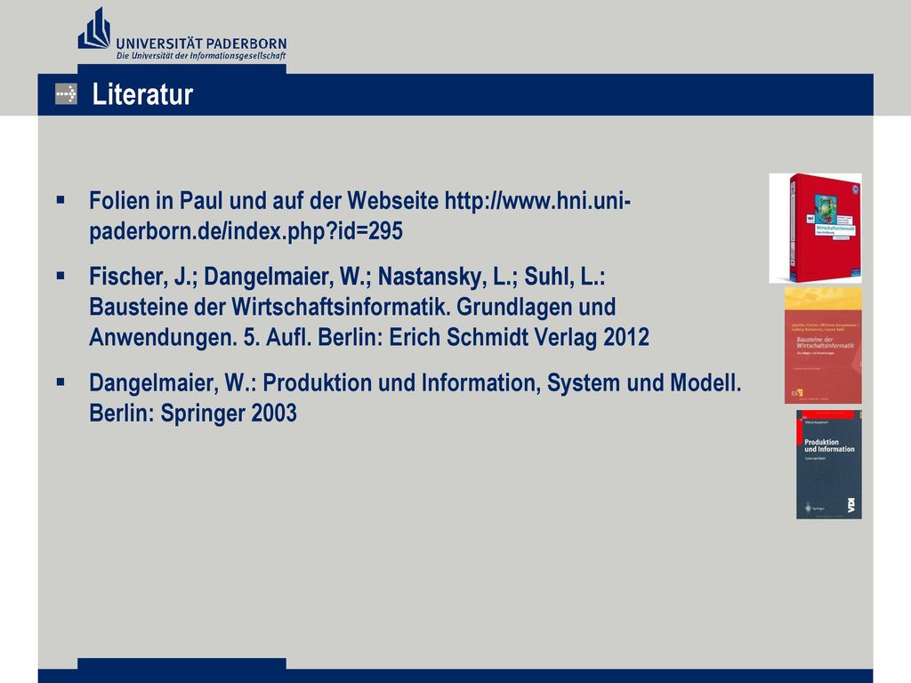 Literatur Folien in Paul und auf der Webseite   paderborn.de/index.php id=295.