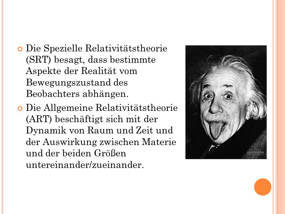 Die Spezielle Relativitätstheorie (SRT) besagt, dass bestimmte Aspekte der Realität vom Bewegungszustand des Beobachters abhängen.