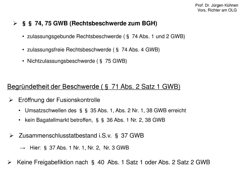 Begründetheit der Beschwerde (§ 71 Abs. 2 Satz 1 GWB)